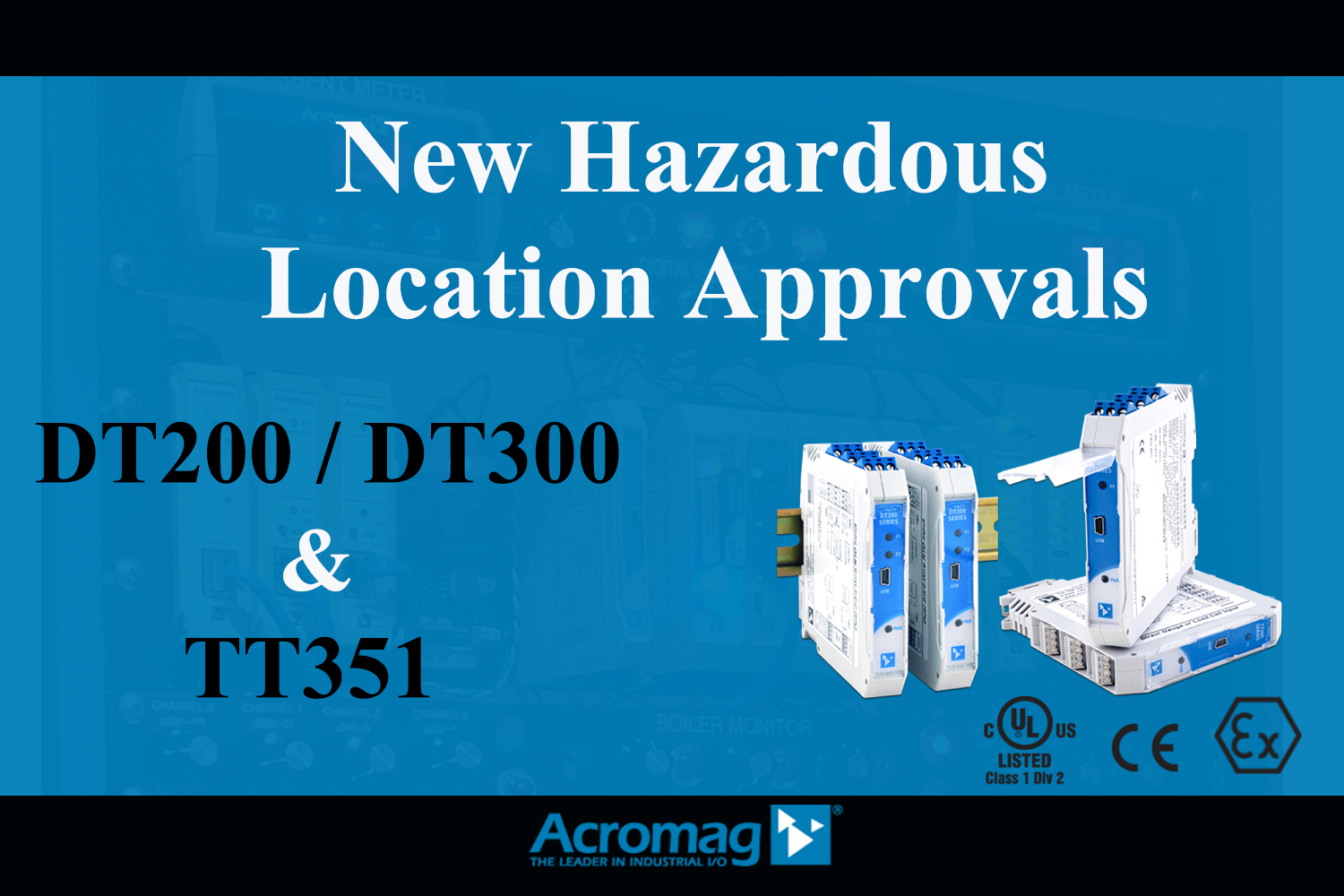 Acromag DT Series - New HazLoc Approvals